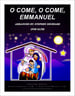 O Come, O Come, Emmanuel